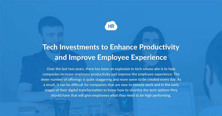 Tech Investments to Enhance Productivity and Improve Employee Experience