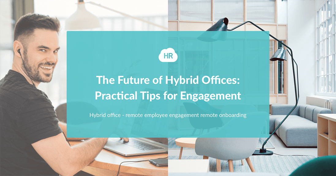 The Future of Hybrid Offices: Practical Tips for Engagement