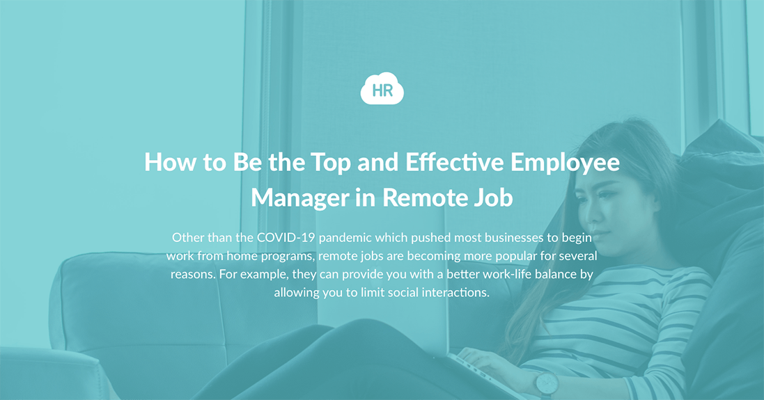 How to Be the Top and Effective Employee Manager in Remote Job