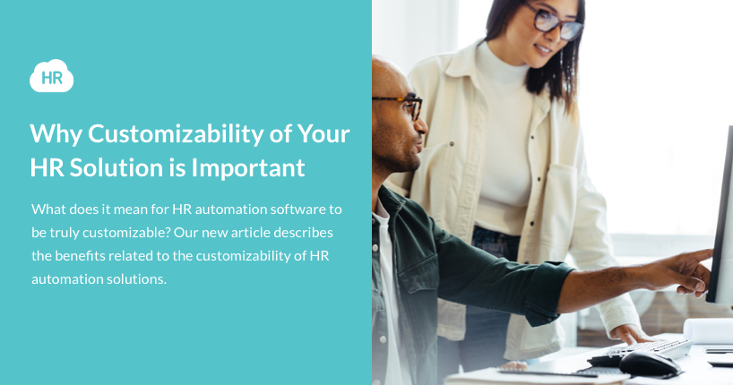 Why Customizability of Your HR Solution is Important