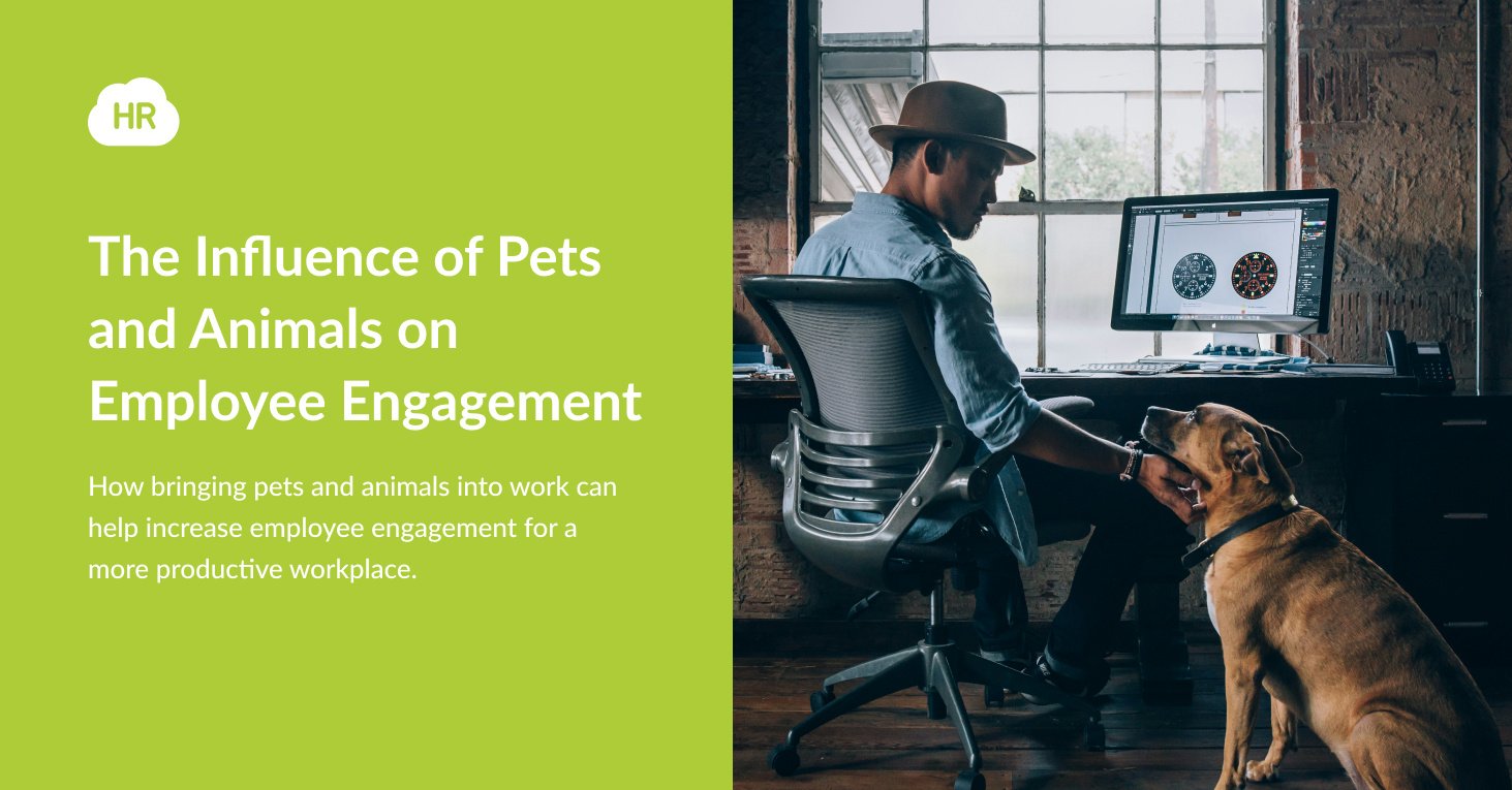 The Influence of Pets and Animals on Employee Engagement