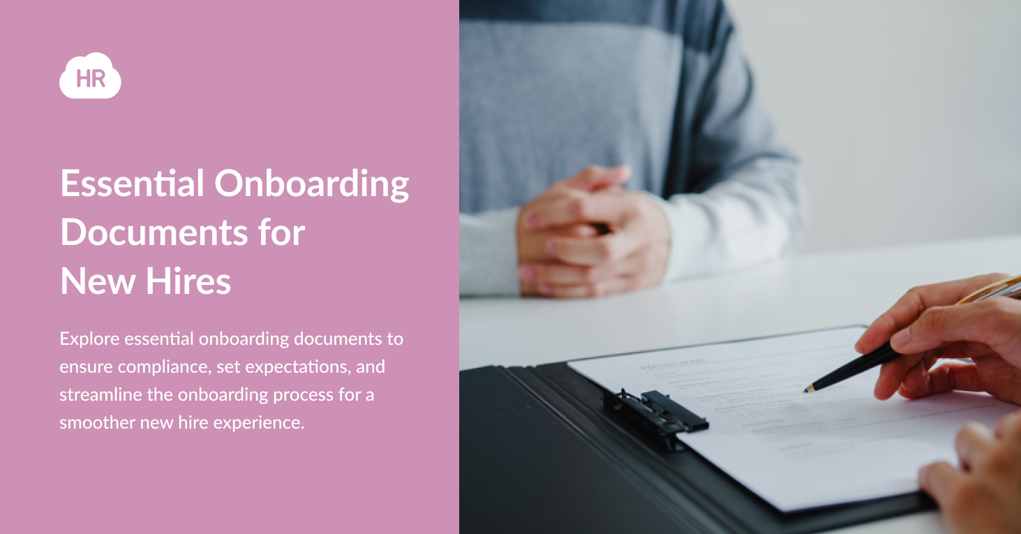 Essential Onboarding Documents for New Hires