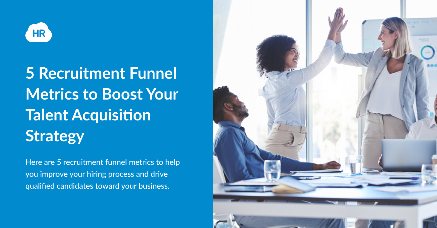 5 Recruitment Funnel Metrics to Boost Your Talent Acquisition Strategy