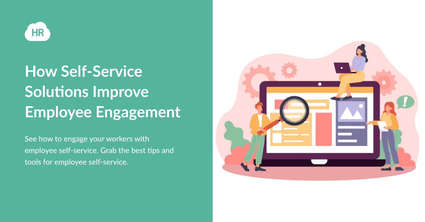 How Self-Service Solutions Improve Employee Engagement