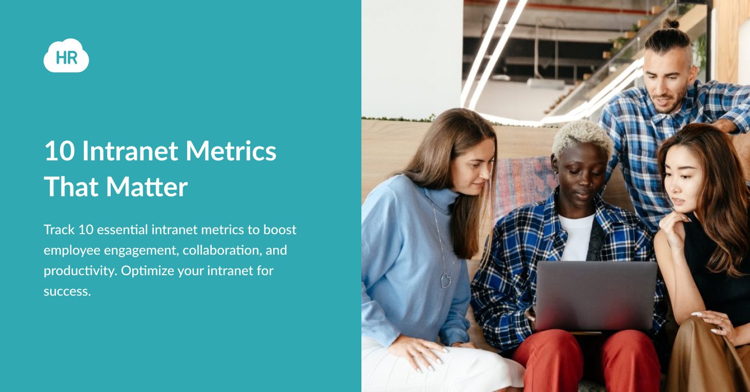 10 Intranet Metrics That Matter