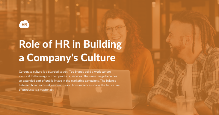 Role of HR in Building a Company's Culture