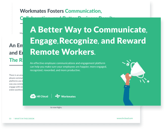 A better way to communicate, engage, recognize and reward remote workers