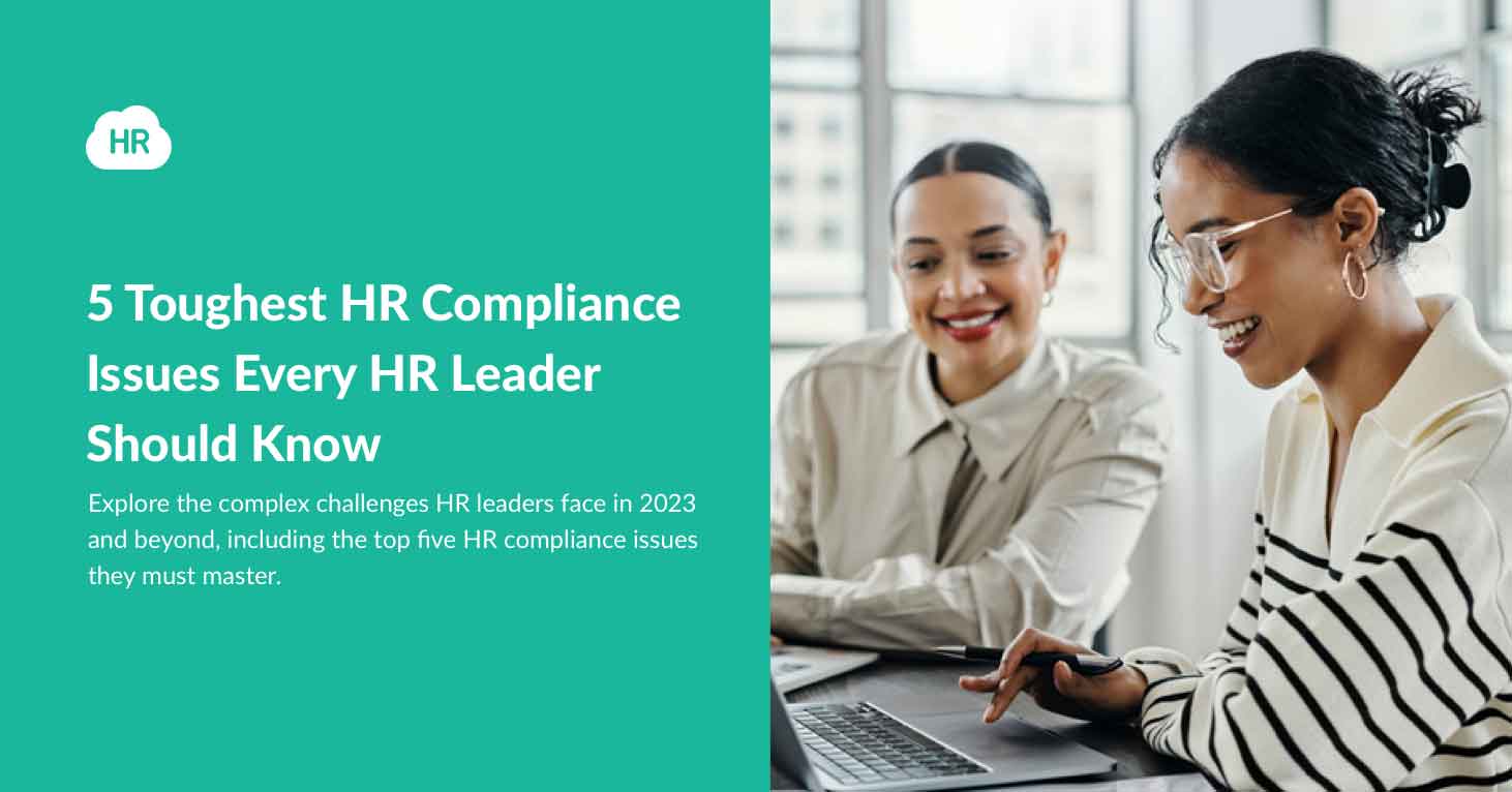 5 Toughest HR Compliance Issues Every HR Leader Should Know | HR Cloud