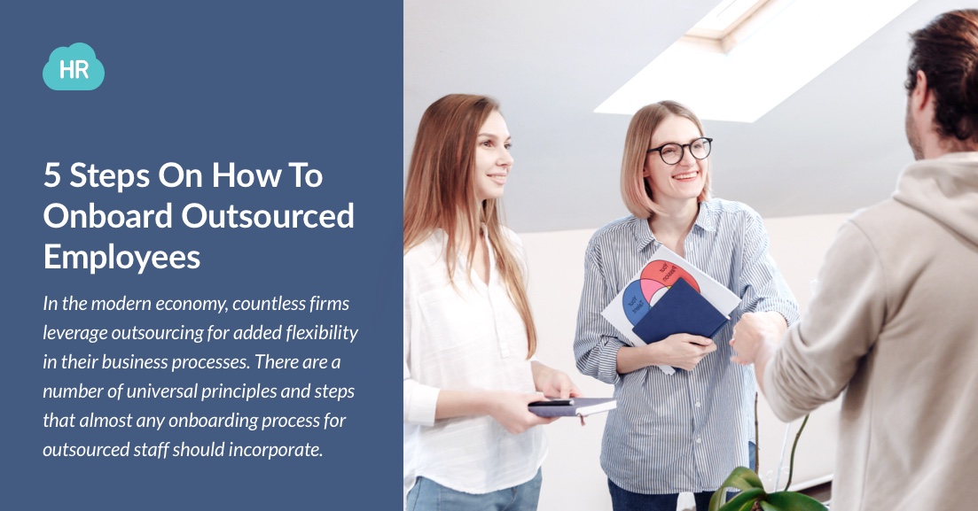 5 Steps On How To Onboard Outsourced Employees